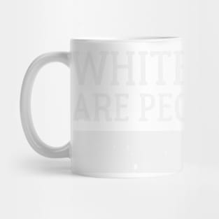 White Belts Are People Too - Brazilian Jiu-Jitsu (BJJ) Mug